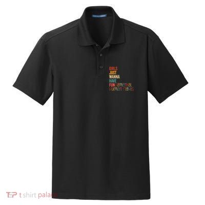 Girl Just Wanna Have Fundamental Human Rights Women Rights Dry Zone Grid Polo