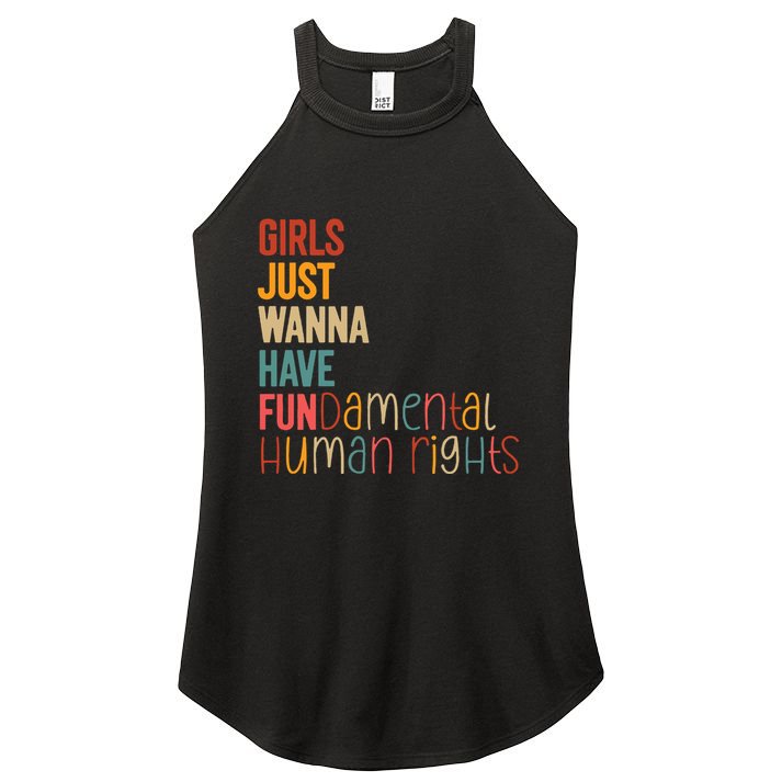 Girl Just Wanna Have Fundamental Human Rights Women Rights Women's Perfect Tri Rocker Tank