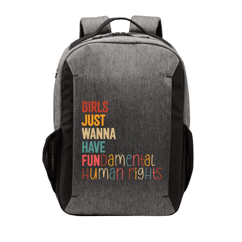 Girl Just Wanna Have Fundamental Human Rights Women Rights Vector Backpack