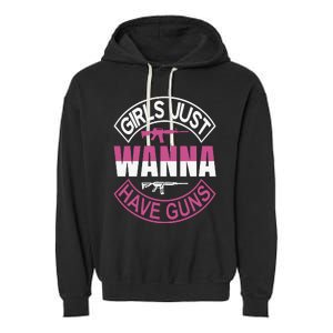 Girls Just Wanna Have Guns Garment-Dyed Fleece Hoodie