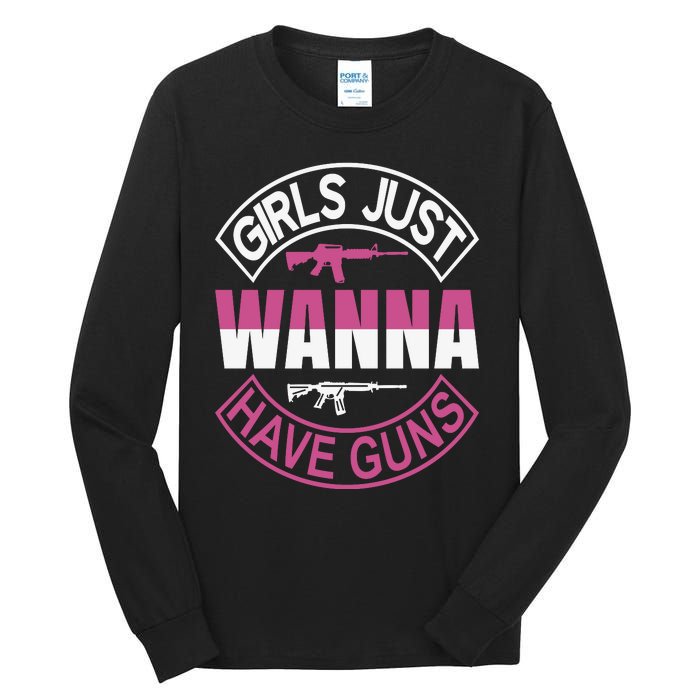 Girls Just Wanna Have Guns Tall Long Sleeve T-Shirt