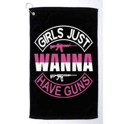 Girls Just Wanna Have Guns Platinum Collection Golf Towel