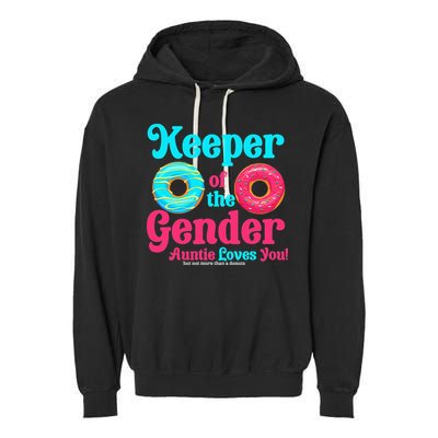 Gender Keeper Auntie funny Donuts Lover Gender Reveal Idea Garment-Dyed Fleece Hoodie