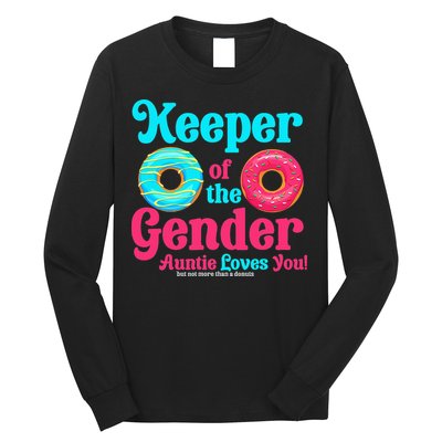 Gender Keeper Auntie funny Donuts Lover Gender Reveal Idea Long Sleeve Shirt