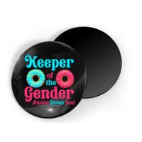 Gender Keeper Auntie funny Donuts Lover Gender Reveal Idea Magnet