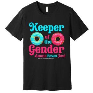 Gender Keeper Auntie funny Donuts Lover Gender Reveal Idea Premium T-Shirt