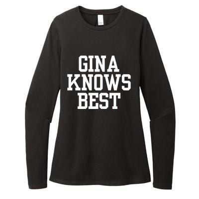 Gina Knows Best 99 Womens CVC Long Sleeve Shirt