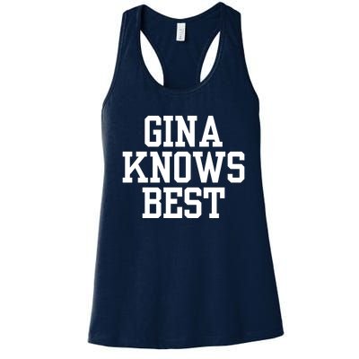 Gina Knows Best 99 Women's Racerback Tank