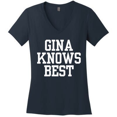 Gina Knows Best 99 Women's V-Neck T-Shirt