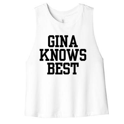 Gina Knows Best 99 Women's Racerback Cropped Tank