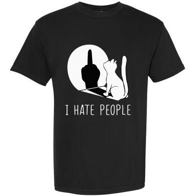 Grumpy Kitten Cats I DonT Like People Cat I Hate People Cat Garment-Dyed Heavyweight T-Shirt