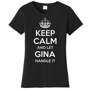 Gina Keep Calm Personalized Name Funny Birthday Women's T-Shirt