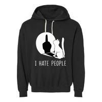 Grumpy Kitten Cats I Dont Like People Cat Garment-Dyed Fleece Hoodie