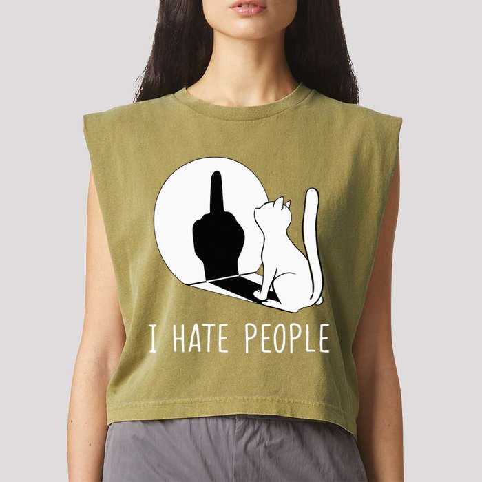 Grumpy Kitten Cats I Dont Like People Cat Garment-Dyed Women's Muscle Tee