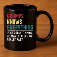 Gramps Know Everything Fathers Day For Funny Grandpa Gramps 11oz C Handle Ceramic Mug