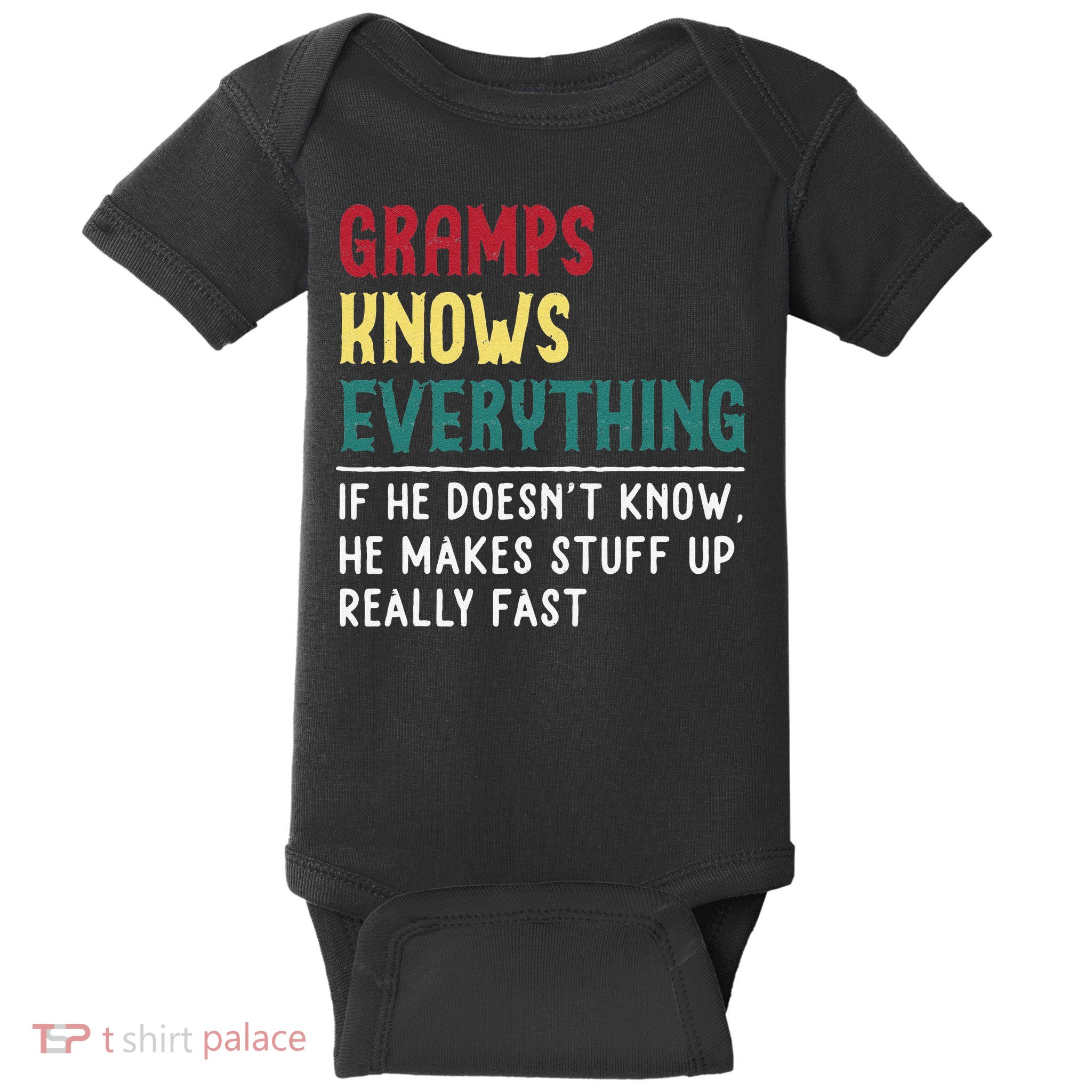 Gramps Know Everything Fathers Day For Funny Grandpa Gramps Baby Bodysuit