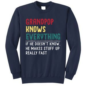 Grandpop Know Everything Fathers Day For Funny Grandpop Sweatshirt