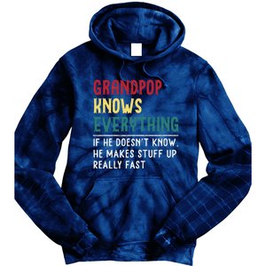 Grandpop Know Everything Fathers Day For Funny Grandpop Tie Dye Hoodie