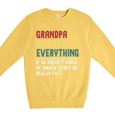 Grandpa Know Everything Father's Day Gift For Funny Grandpa Cool Gift Premium Crewneck Sweatshirt