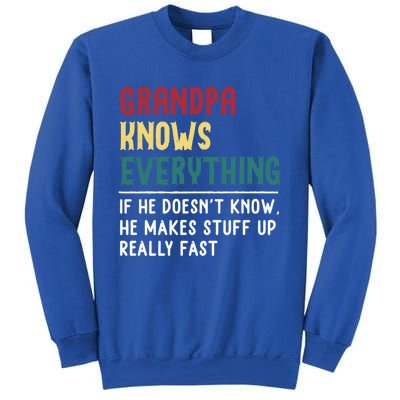 Grandpa Know Everything Father's Day Gift For Funny Grandpa Cool Gift Sweatshirt