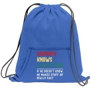 Grandpa Know Everything Father's Day Gift For Funny Grandpa Cool Gift Sweatshirt Cinch Pack Bag