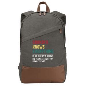 Grandpa Know Everything Father's Day Gift For Funny Grandpa Cool Gift Cotton Canvas Backpack