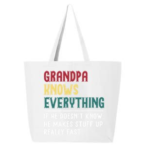 Grandpa Know Everything Father's Day Gift For Funny Grandpa Cool Gift 25L Jumbo Tote