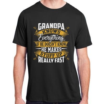 Grandpa Knows Everything Funny Fathers Day Adult ChromaSoft Performance T-Shirt