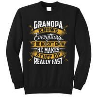 Grandpa Knows Everything Funny Fathers Day Tall Sweatshirt