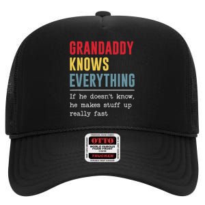 Grandaddy Knows Everything Funny FatherS Day High Crown Mesh Back Trucker Hat