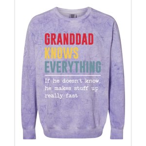 Granddad Knows Everything Gift Funny Grandpa FatherS Day Cool Gift Colorblast Crewneck Sweatshirt