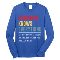 Granddad Knows Everything Gift Funny Grandpa FatherS Day Cool Gift Long Sleeve Shirt