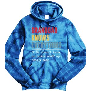 Granddad Knows Everything Gift Funny Grandpa FatherS Day Cool Gift Tie Dye Hoodie