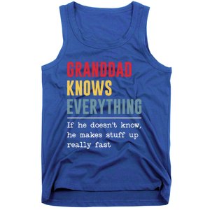 Granddad Knows Everything Gift Funny Grandpa FatherS Day Cool Gift Tank Top