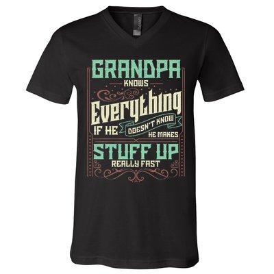 Grandpa Knows Everything Funny Grandpa Fathers Day Gifts V-Neck T-Shirt
