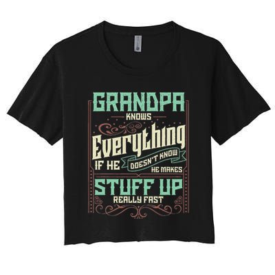 Grandpa Knows Everything Funny Grandpa Fathers Day Gifts Crop Top