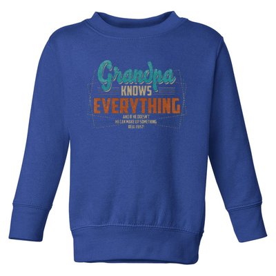 Grandpa Knows Everything For Fathers Day Toddler Sweatshirt