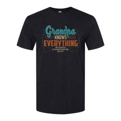 Grandpa Knows Everything For Fathers Day Softstyle® CVC T-Shirt