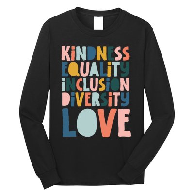 Groovy Kindness Equality Inclusion Diversity Love Teachers Long Sleeve Shirt