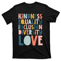 Groovy Kindness Equality Inclusion Diversity Love Teachers T-Shirt