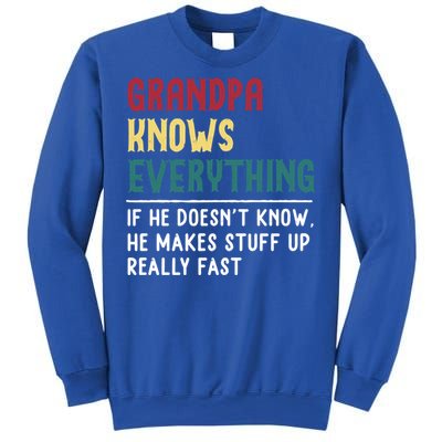 Grandpa Know Everything FatherS Day Gift For Funny Grandpa Gift Sweatshirt