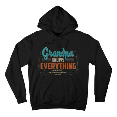 Grandpa Knows Everything For Fathers Day Hoodie