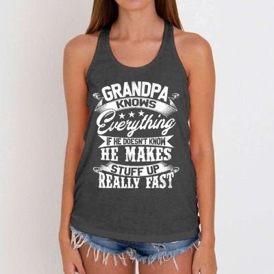 Grandpa Knows Everything Funny Gift For Father's Day Women's Knotted Racerback Tank