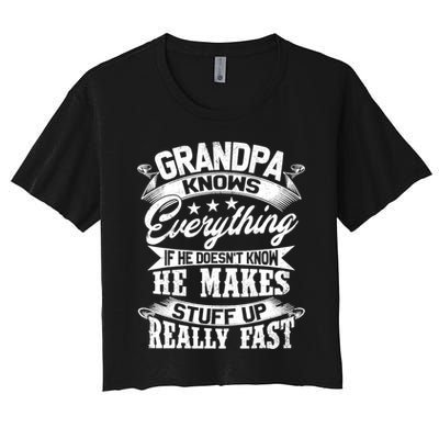 Grandpa Knows Everything Funny Gift For Father's Day Women's Crop Top Tee