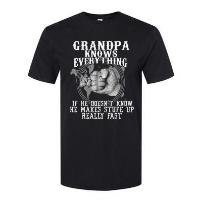 Grandpa Knows Everything If He Doesn’t Know Funny Father Day Softstyle® CVC T-Shirt