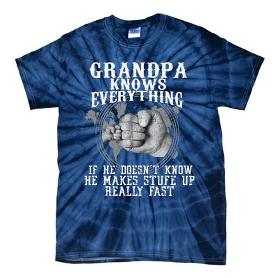 Grandpa Knows Everything If He Doesn’t Know Funny Father Day Tie-Dye T-Shirt