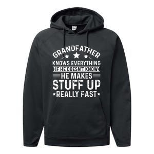 Grandfather Knows Everything Humorous Quote Performance Fleece Hoodie