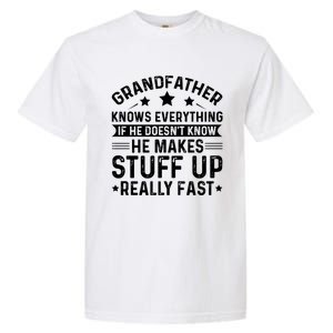 Grandfather Knows Everything Humorous Quote Garment-Dyed Heavyweight T-Shirt