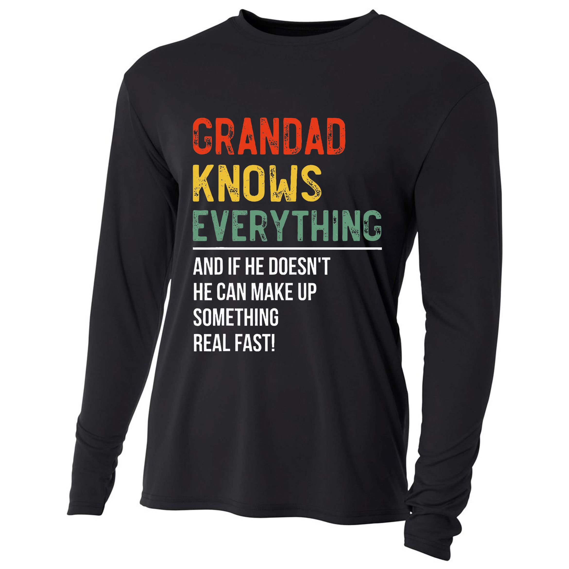 Grandad Knows Everything Father's Day Grandad Cooling Performance Long Sleeve Crew