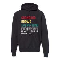 Granddad Know Everything Fathers Day For Funny Granddad Premium Hoodie